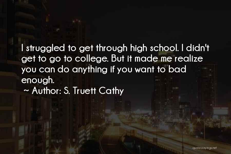 Want To Get High Quotes By S. Truett Cathy