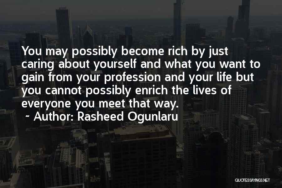 Want To Get Rich Quotes By Rasheed Ogunlaru