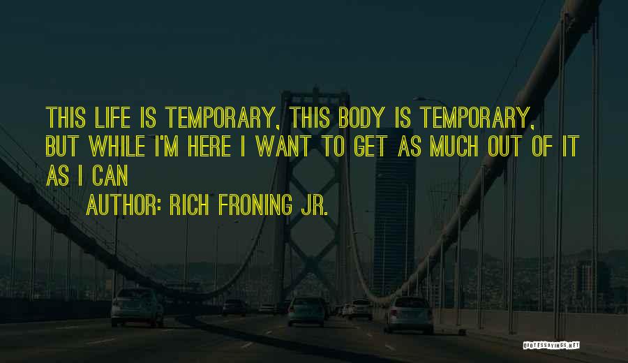 Want To Get Rich Quotes By Rich Froning Jr.
