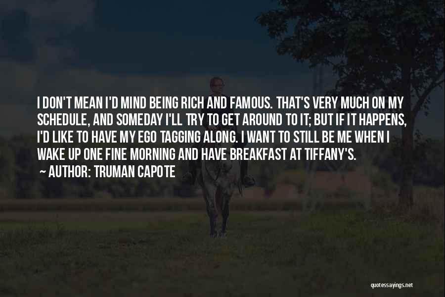 Want To Get Rich Quotes By Truman Capote
