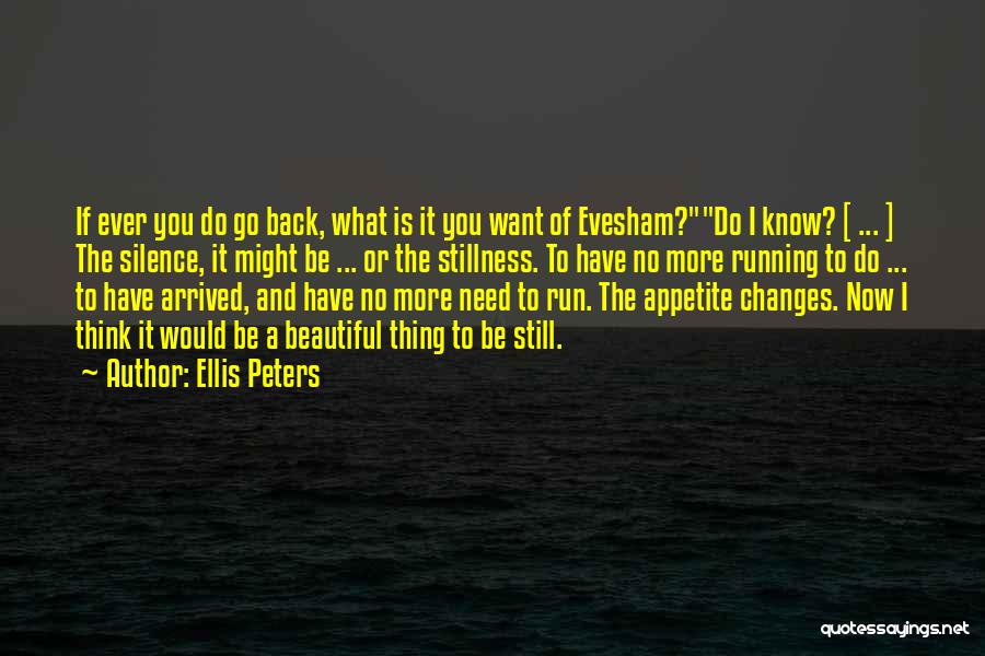 Want To Go Back Home Quotes By Ellis Peters