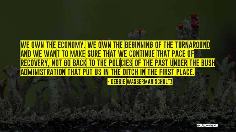 Want To Go Back To The Past Quotes By Debbie Wasserman Schultz Want To Go Back To The Past Quotes By Debbie Wasserman Schultz