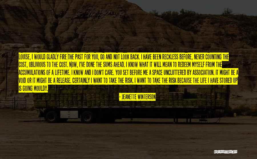 Want To Go Back To The Past Quotes By Jeanette Winterson Want To Go Back To The Past Quotes By Jeanette Winterson