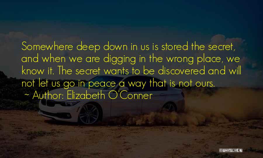 Want To Go Somewhere Quotes By Elizabeth O'Conner