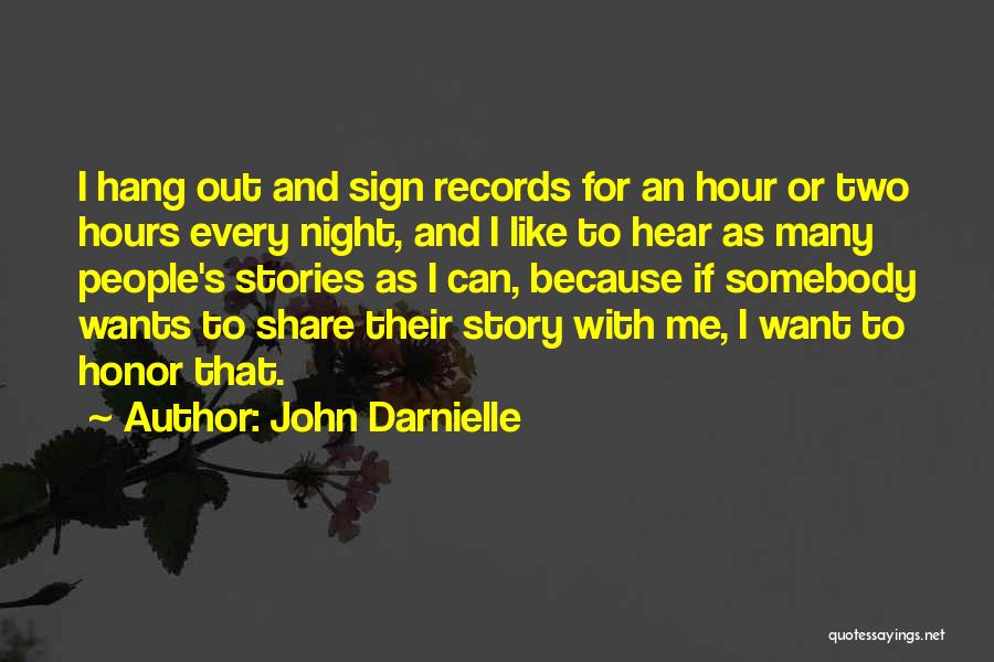 Want To Hang Out Quotes By John Darnielle