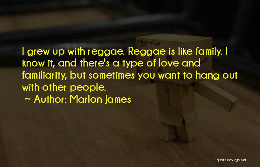 Want To Hang Out Quotes By Marlon James