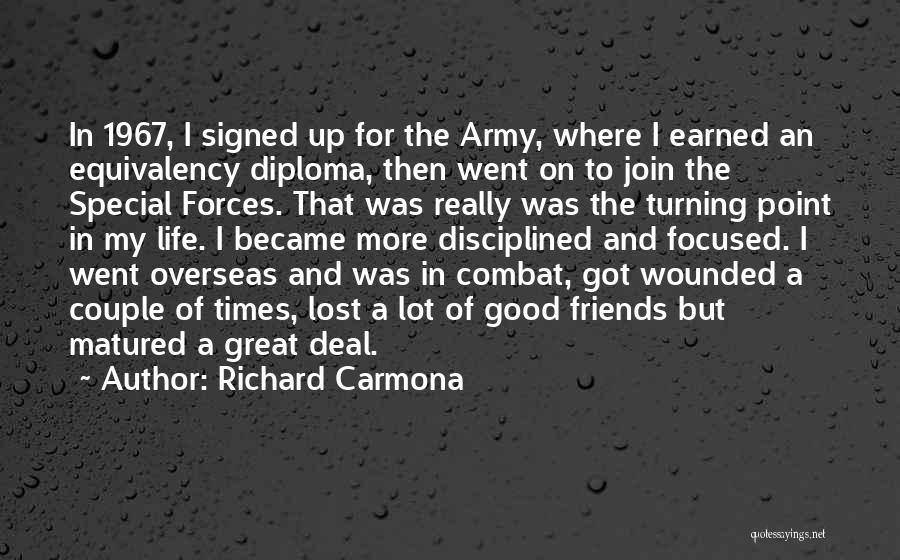 Want To Join Army Quotes By Richard Carmona