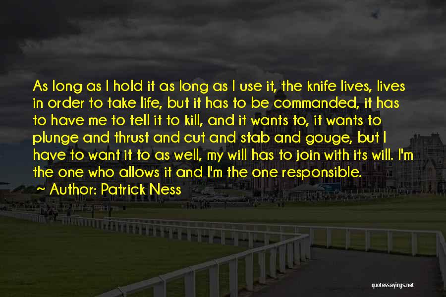 Want To Kill Quotes By Patrick Ness