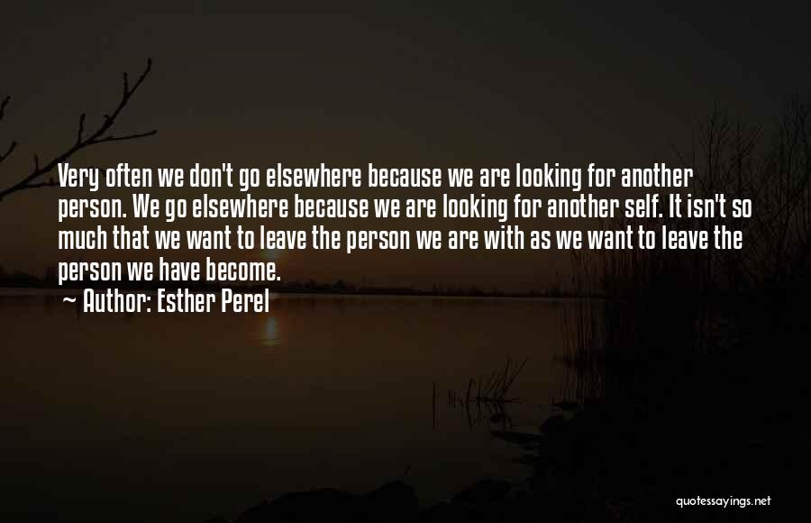 Want To Leave Quotes By Esther Perel