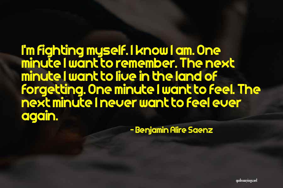 Want To Live Again Quotes By Benjamin Alire Saenz Want To Live Again Quotes By Benjamin Alire Saenz