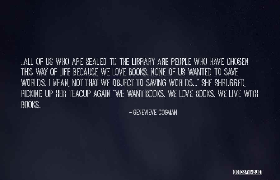 Want To Live Again Quotes By Genevieve Cogman Want To Live Again Quotes By Genevieve Cogman
