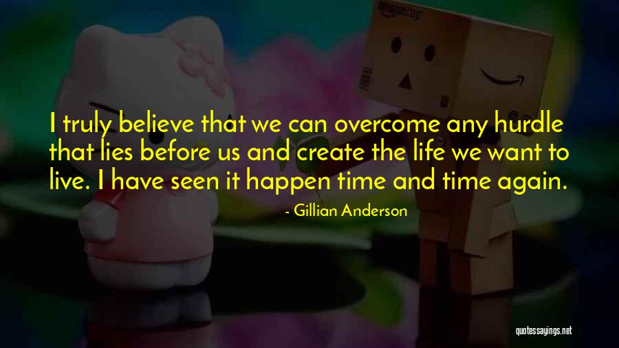 Want To Live Again Quotes By Gillian Anderson Want To Live Again Quotes By Gillian Anderson