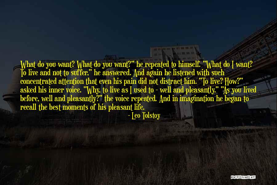 Want To Live Again Quotes By Leo Tolstoy Want To Live Again Quotes By Leo Tolstoy