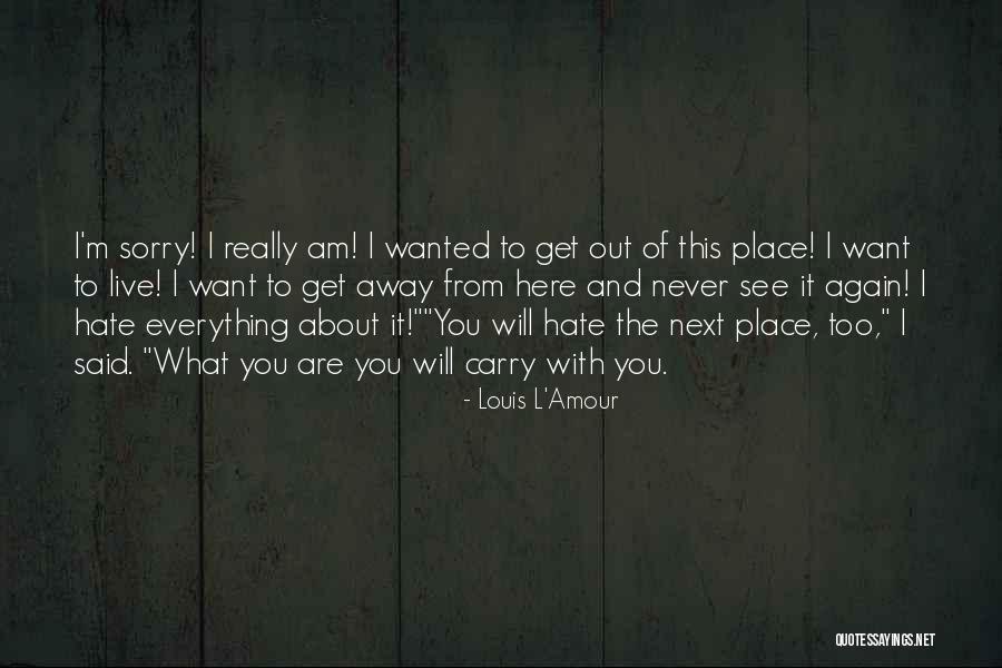 Want To Live Again Quotes By Louis L'Amour Want To Live Again Quotes By Louis L'Amour