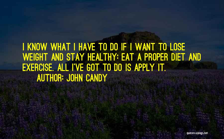 Want To Lose Weight Quotes By John Candy