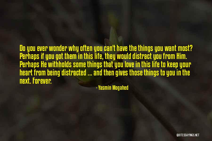 Want To Love You Forever Quotes By Yasmin Mogahed