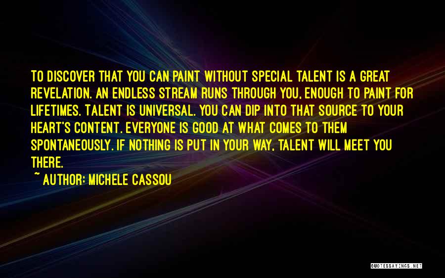 Want To Meet Someone Special Quotes By Michele Cassou