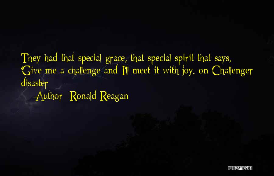Want To Meet Someone Special Quotes By Ronald Reagan