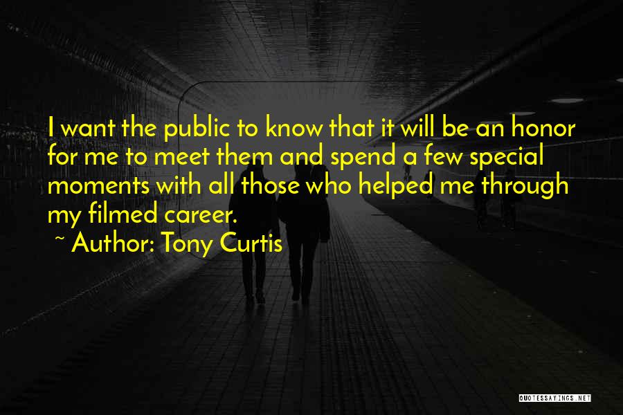 Want To Meet Someone Special Quotes By Tony Curtis