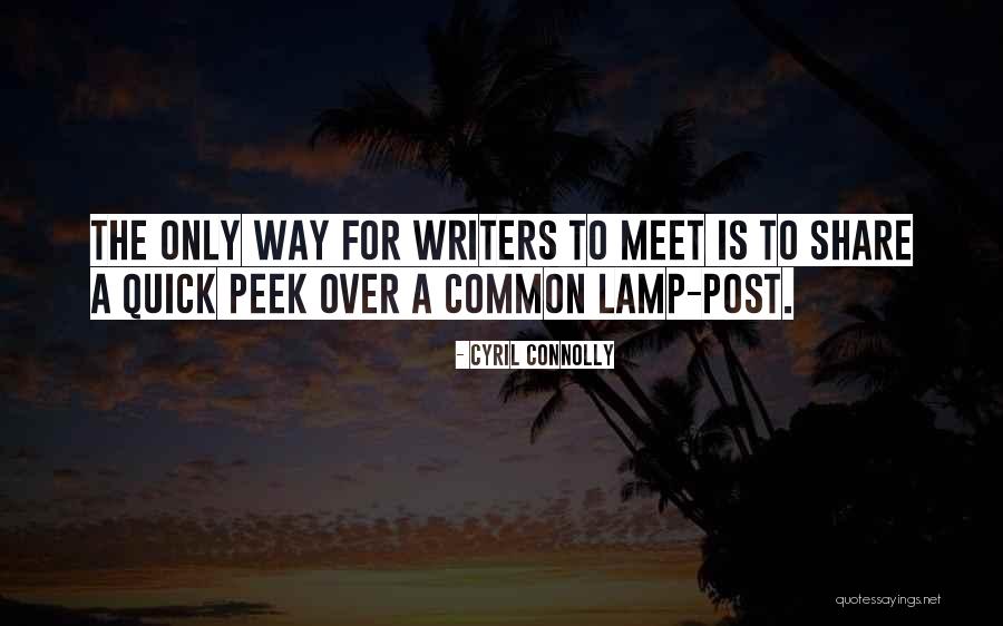 Want To Meet You Soon Quotes By Cyril Connolly Want To Meet You Soon Quotes By Cyril Connolly