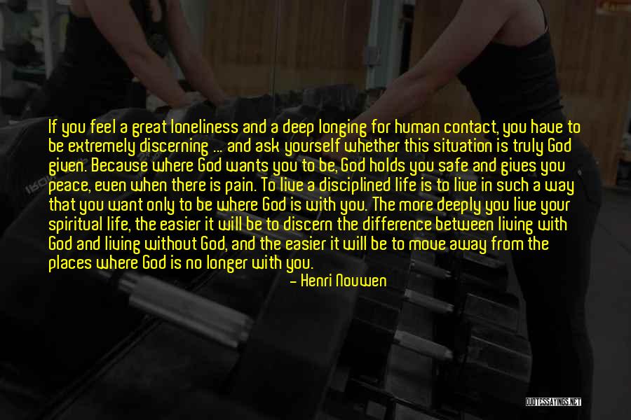 Want To Move Away Quotes By Henri Nouwen Want To Move Away Quotes By Henri Nouwen