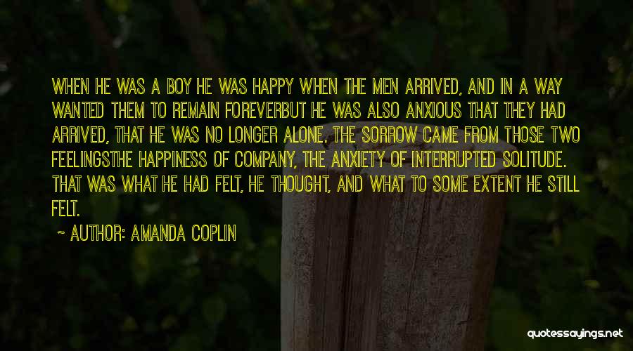 Want To Remain Alone Quotes By Amanda Coplin