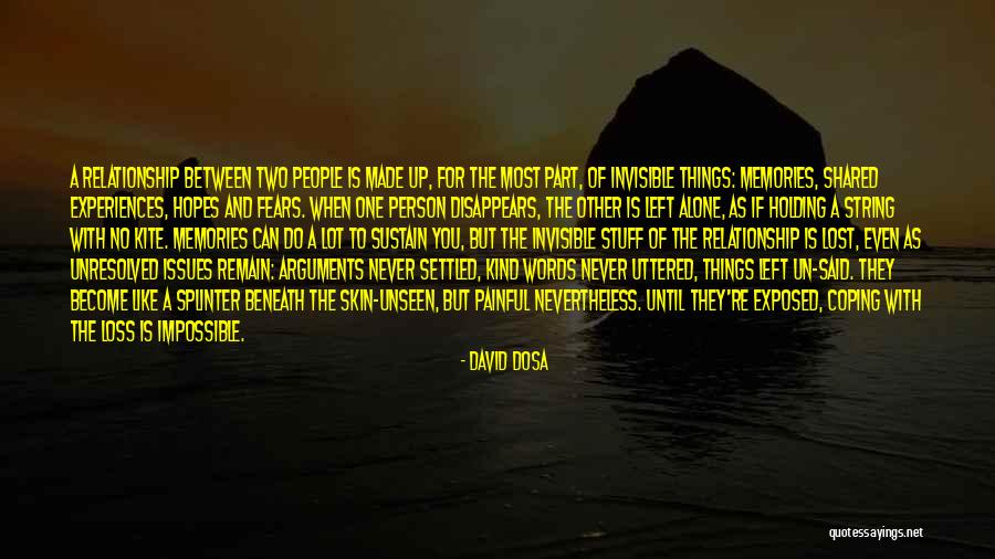 Want To Remain Alone Quotes By David Dosa