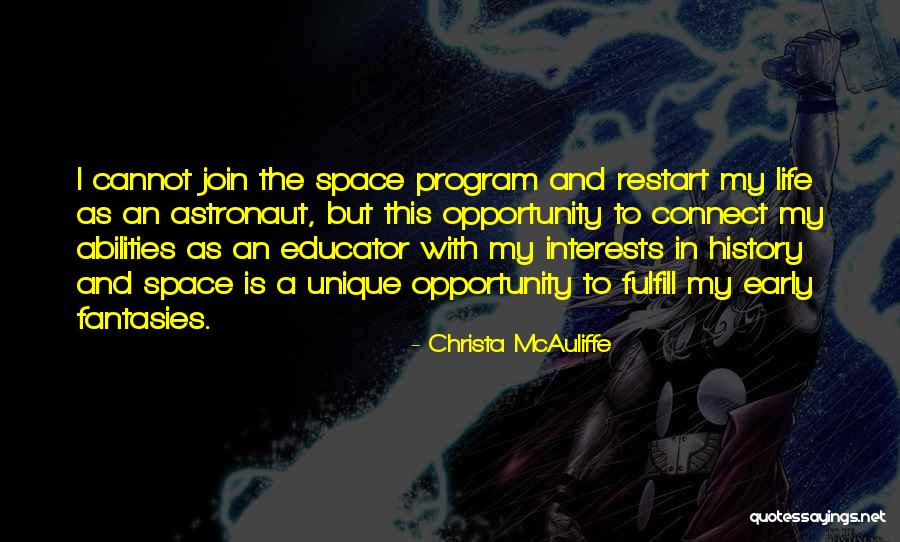 Want To Restart Life Quotes By Christa McAuliffe Want To Restart Life Quotes By Christa McAuliffe