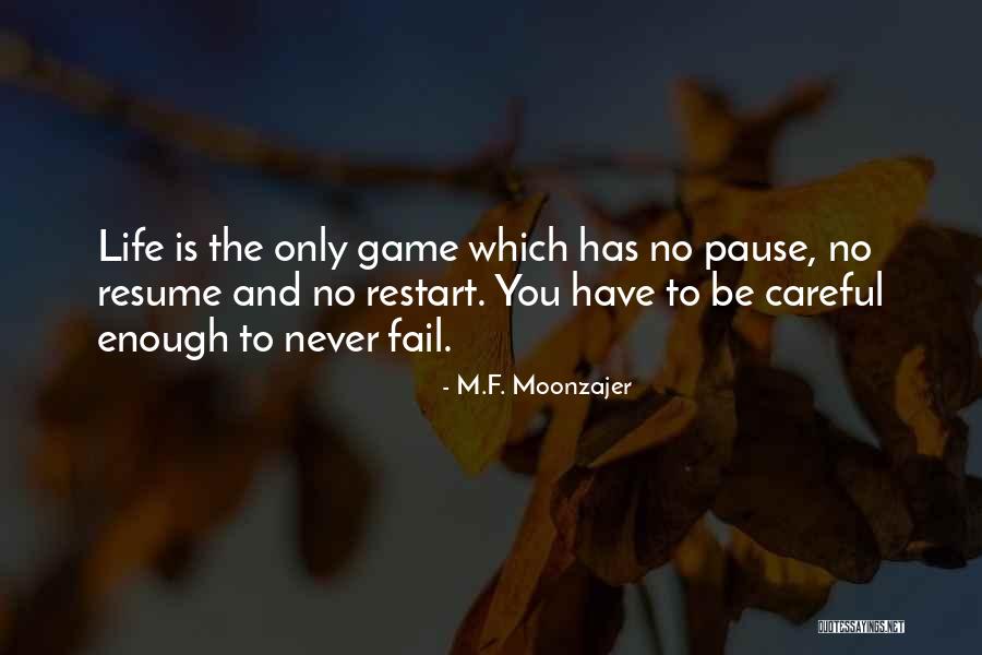 Want To Restart Life Quotes By M.F. Moonzajer Want To Restart Life Quotes By M.F. Moonzajer