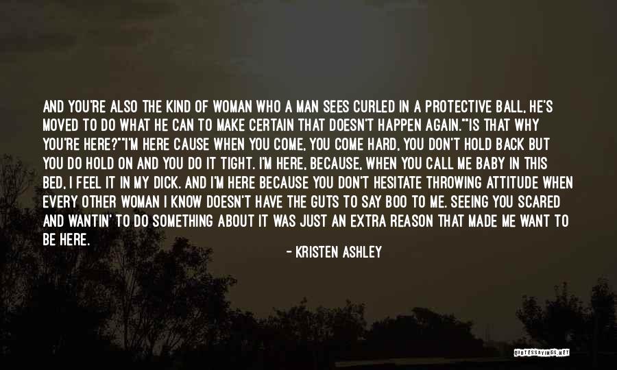 Want To Say Something But Can't Quotes By Kristen Ashley Want To Say Something But Can't Quotes By Kristen Ashley