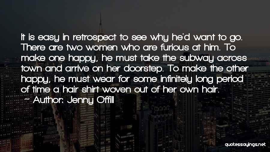 Want To See Her Happy Quotes By Jenny Offill