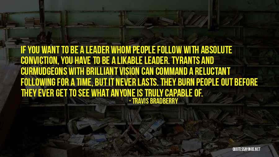 Want To See Quotes By Travis Bradberry Want To See Quotes By Travis Bradberry