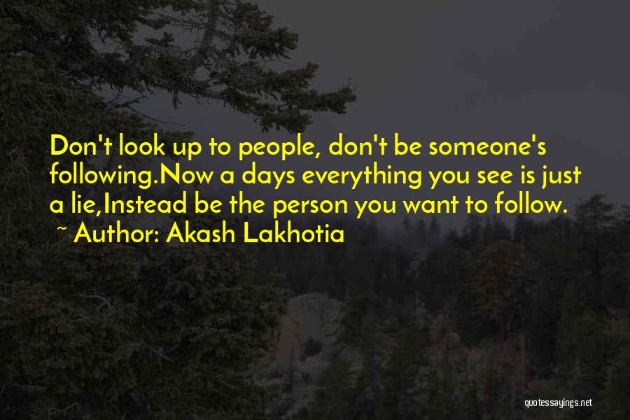 Want To See Someone Quotes By Akash Lakhotia