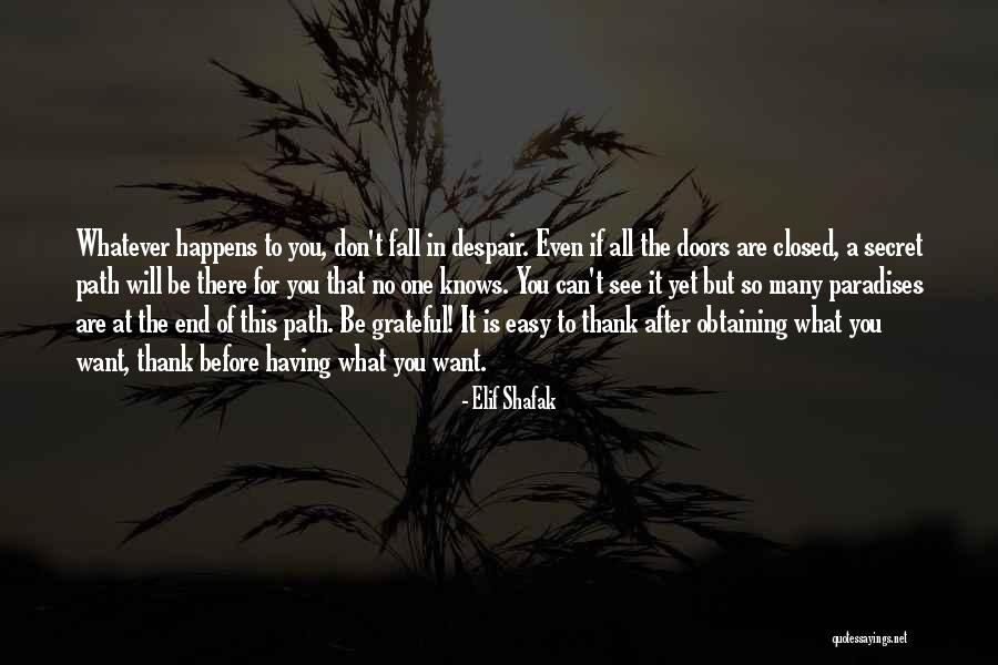 Want To See You Fall Quotes By Elif Shafak Want To See You Fall Quotes By Elif Shafak