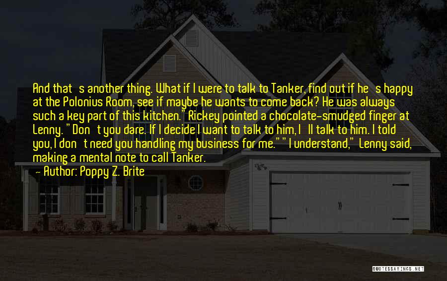 Want To See You Happy Quotes By Poppy Z. Brite