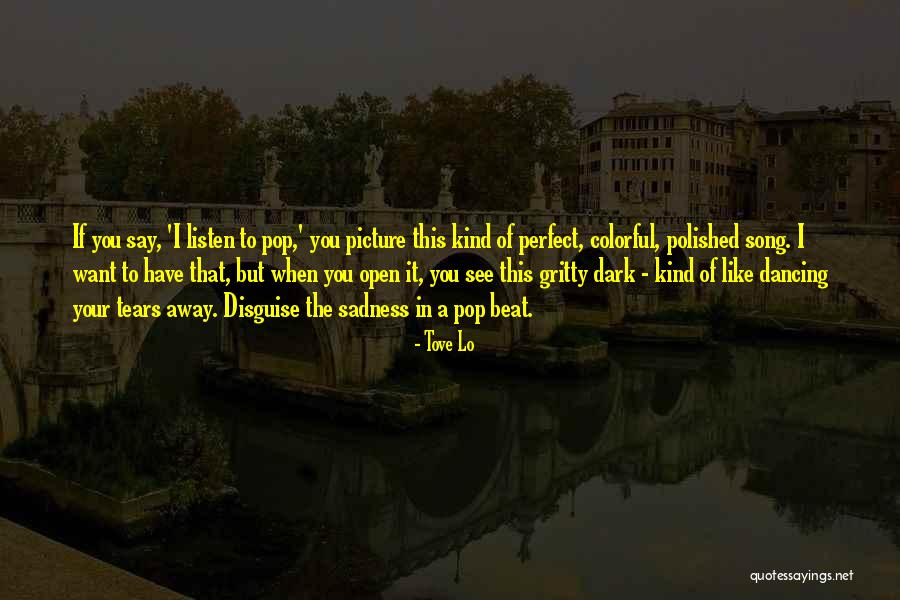 Want To See You Picture Quotes By Tove Lo Want To See You Picture Quotes By Tove Lo