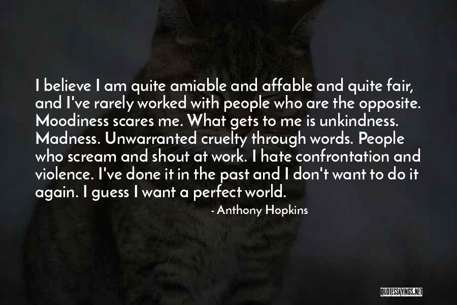 Want To Shout Quotes By Anthony Hopkins Want To Shout Quotes By Anthony Hopkins