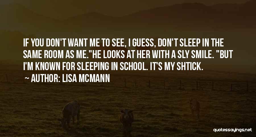 Want To Sleep With You Quotes By Lisa McMann