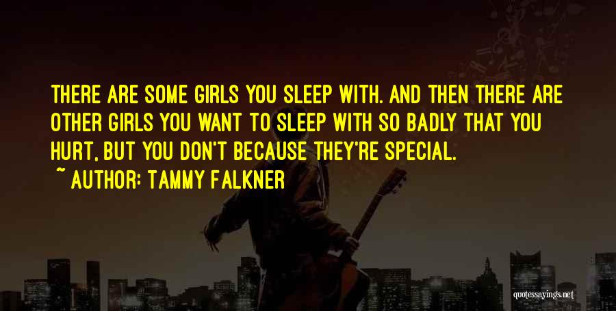 Want To Sleep With You Quotes By Tammy Falkner
