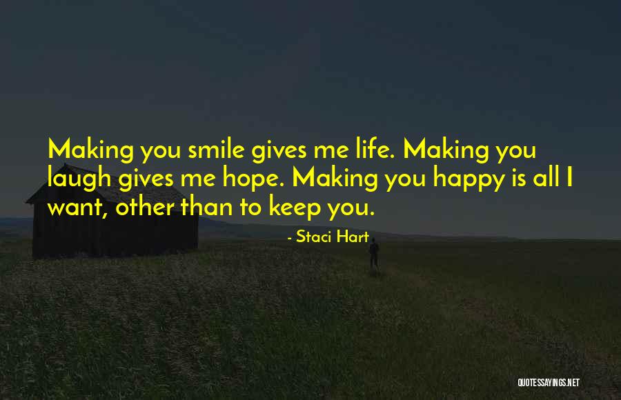 Want To Smile Quotes By Staci Hart Want To Smile Quotes By Staci Hart