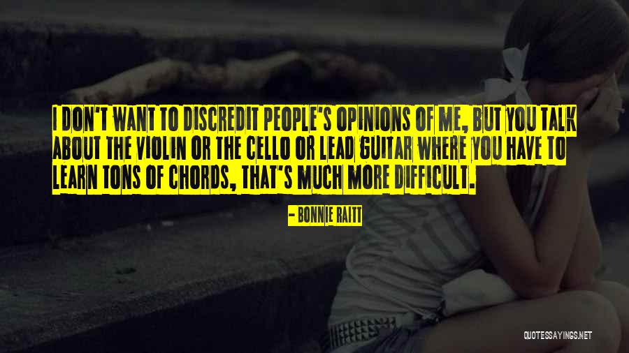 Want To Talk About Me Quotes By Bonnie Raitt Want To Talk About Me Quotes By Bonnie Raitt