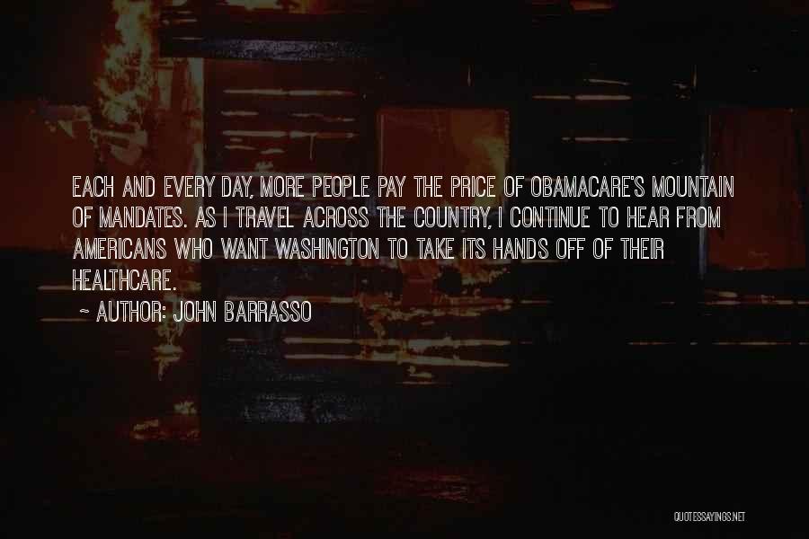 Want To Travel Quotes By John Barrasso