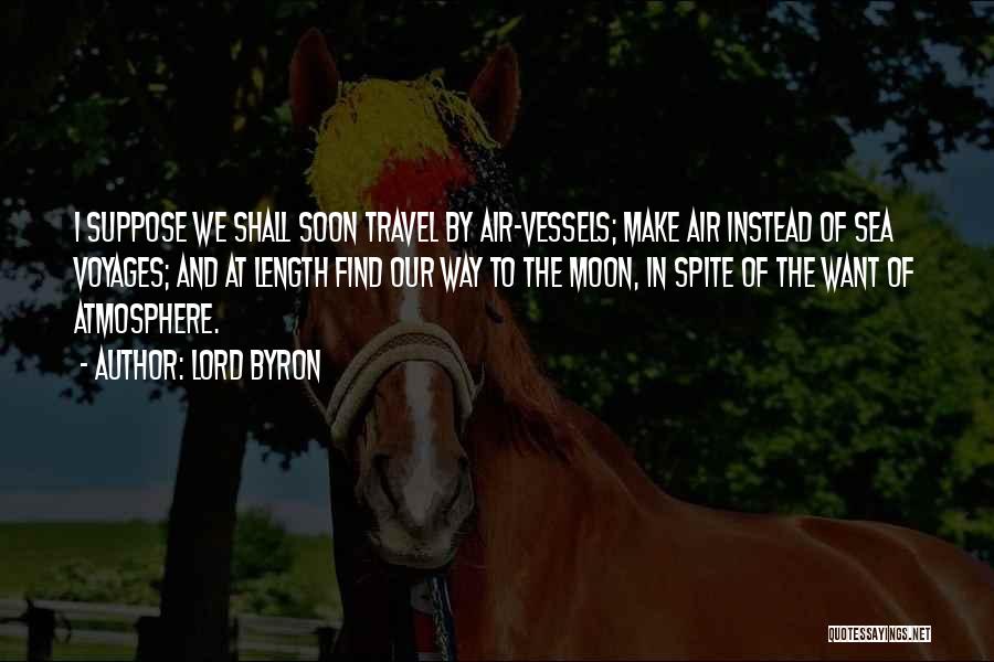 Want To Travel Quotes By Lord Byron