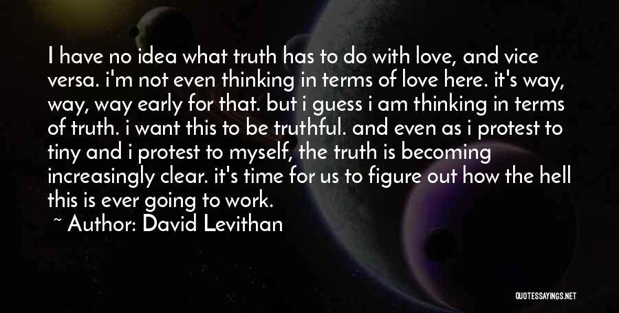 Want Us To Work Quotes By David Levithan