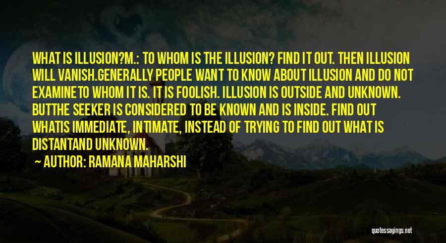 Want Vanish Quotes By Ramana Maharshi