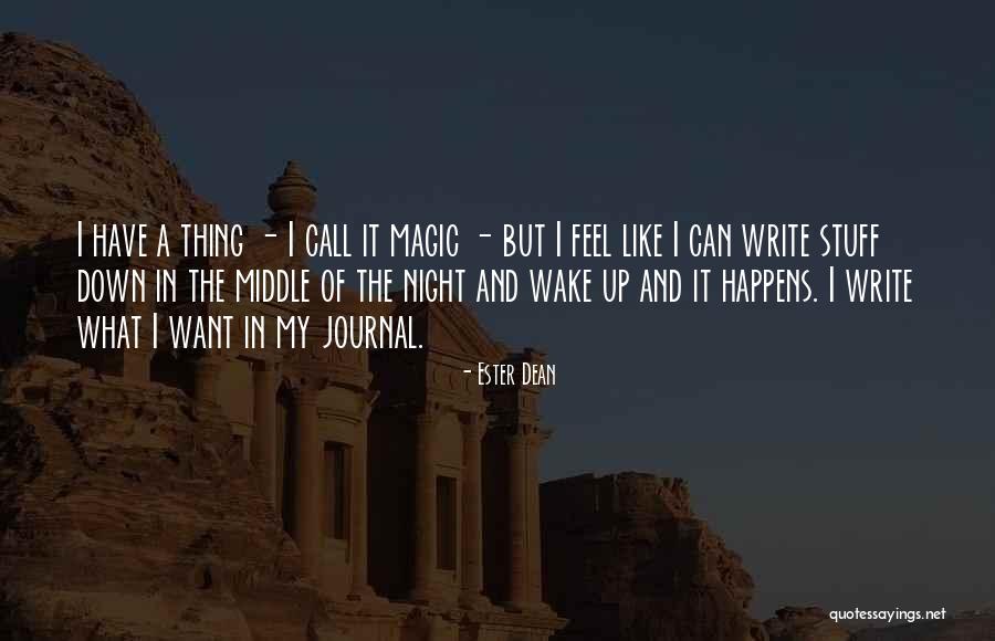 Want What Quotes By Ester Dean Want What Quotes By Ester Dean