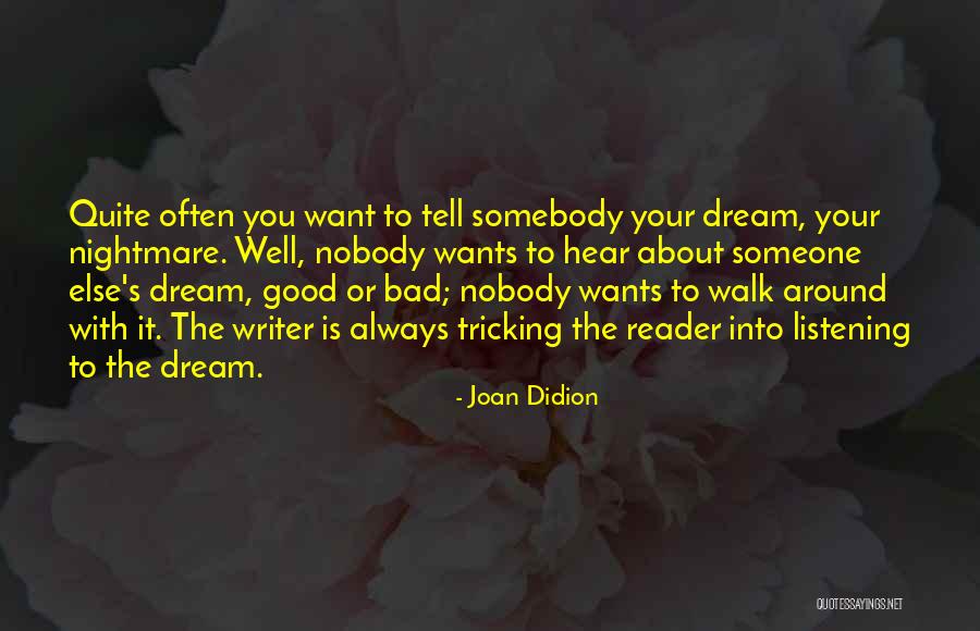 Want You Bad Quotes By Joan Didion Want You Bad Quotes By Joan Didion