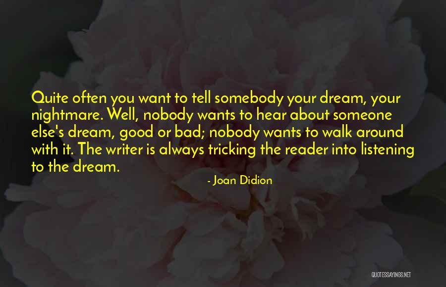 Want You Bad Quotes By Joan Didion