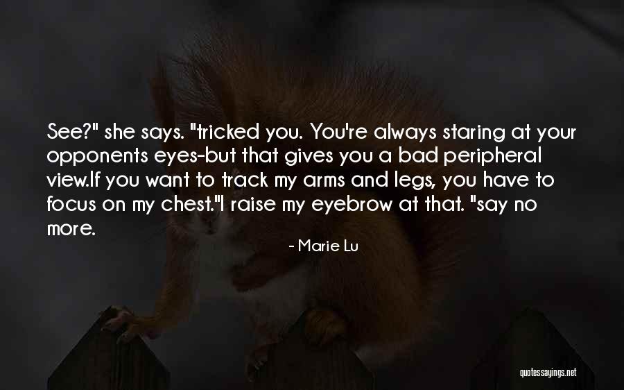 Want You Bad Quotes By Marie Lu