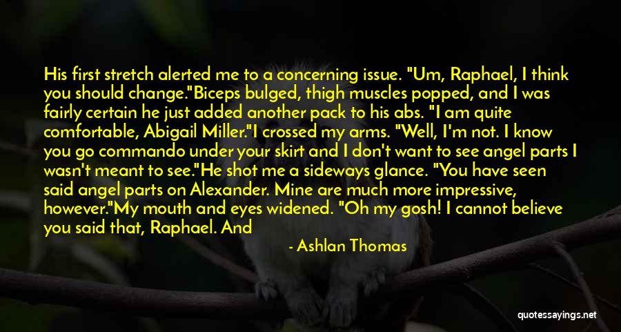 Want You In My Arms Quotes By Ashlan Thomas